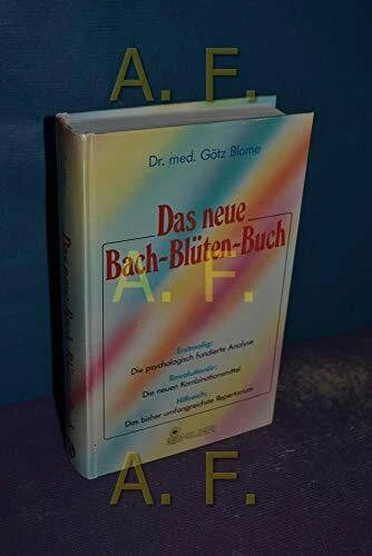 Götz Blome Das neue Bach-Blüten-Buch