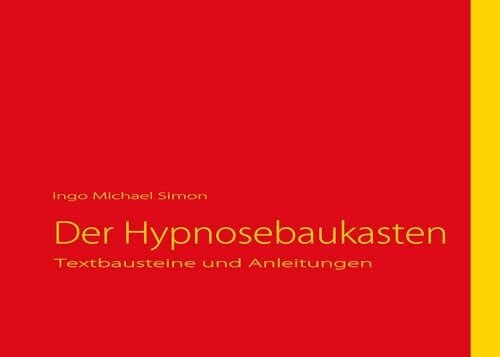 Simon, Ingo Michael Der Hypnosebaukasten