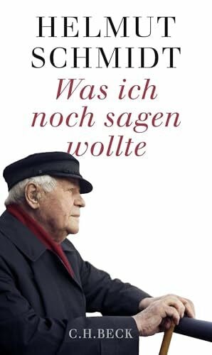 Schmidt, Helmut Was ich noch sagen wollte