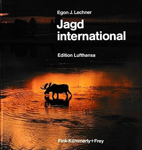 Lechner, Egon J. Jagd international