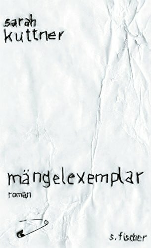 Kuttner, Sarah Mängelexemplar: Roman