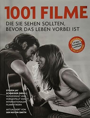 Ueberle-Pfaff, Maja 1001 Filme,: die Sie sehen sollten, bevor das Leben vorbei ist. Ausgewählt und vorgestellt von 77 internationalen Filmkritikern.