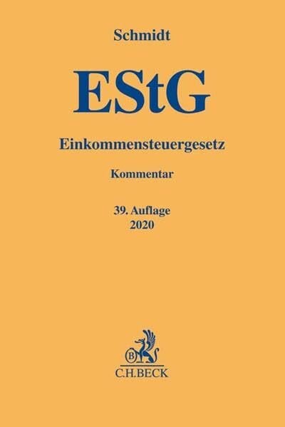 Schmidt, Ludwig Einkommensteuergesetz (Gelbe Erläuterungsbücher)
