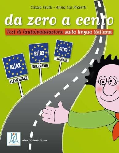 Proietti, Anna Lia da zero a cento: Test di (auto) valutazione sulla lingua italiana / Prüfungsvorbereitung