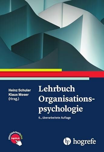 Schuler, Heinz Lehrbuch Organisationspsychologie