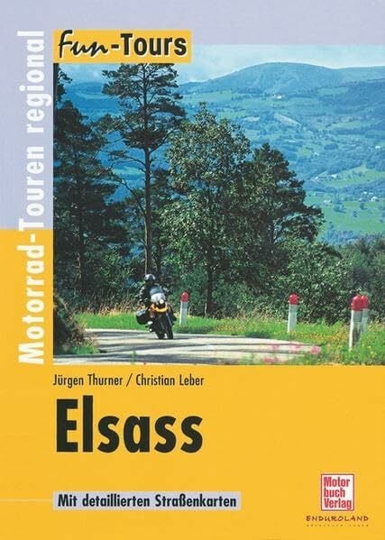 Leber, Christian Elsass: Motorrad-Touren regional (Fun-Tours)