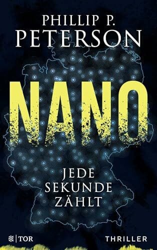 Peterson, Phillip P. Nano: Jede Sekunde zählt