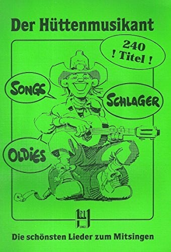 Hildner, Gerhard Der Hüttenmusikant: Grossausgabe