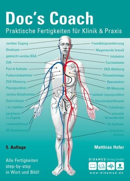 Hofer, Matthias Doc`s Coach: Praktische Fertigkeiten für Klinik und Praxis