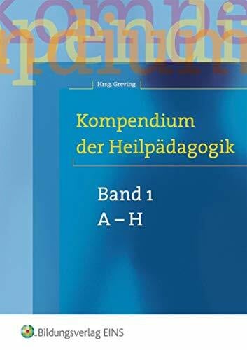 Greving, Heinrich Kompendium der Heilpädagogik - Band 1 (Lehr-/Fachbuch)