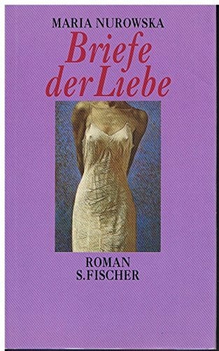 Nurowska, Maria Briefe der Liebe: Roman