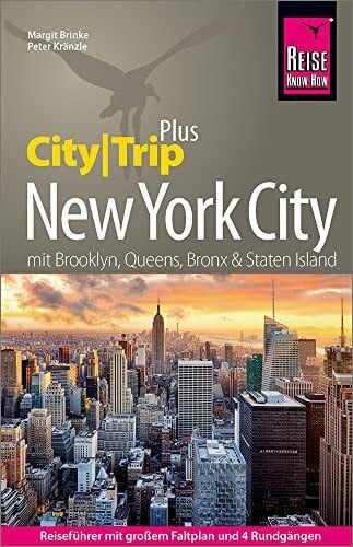 Brinke, Margit Reise Know-How Reiseführer New York City (CityTrip PLUS): mit großem Stadtplan, 4 Rundgängen und kostenloser Web-App.