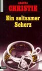 Agatha Christie Ein seltsamer Scherz