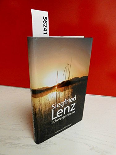 Lenz, Siegfried Schweigeminute. Novelle