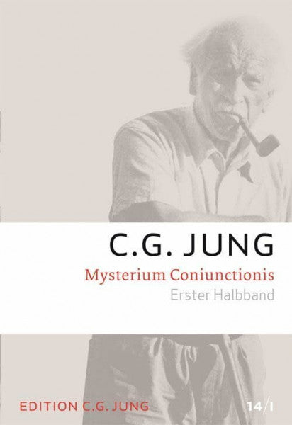 Jung, C.G. Mysterium Coniunctionis: Gesammelte Werke 14/ 1+2 (C.G.Jung, Gesammelte Werke 1-20 Broschur)
