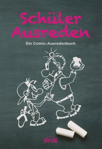 Redaktionsbüro Asbeck, Verena Schüler Ausreden: Ein Comic-Ausredenbuch
