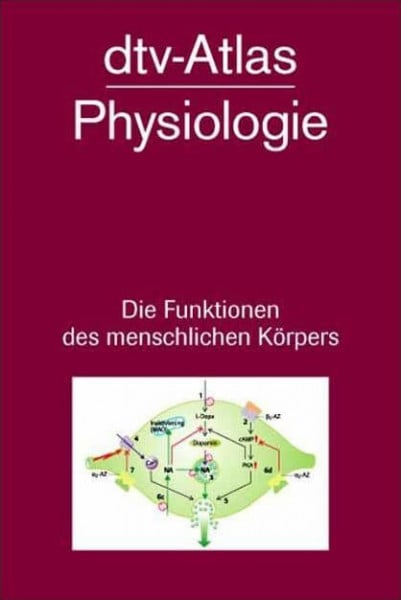 Silbernagl, Stefan dtv - Atlas der Physiologie.: Die Funktionen des menschlichen Körpers (Information & Wissen)