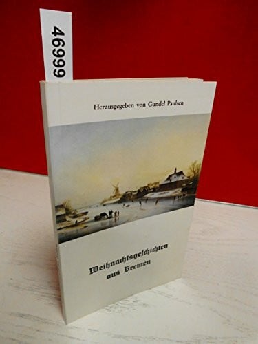 Paulsen, Gundel Weihnachtsgeschichten aus Bremen