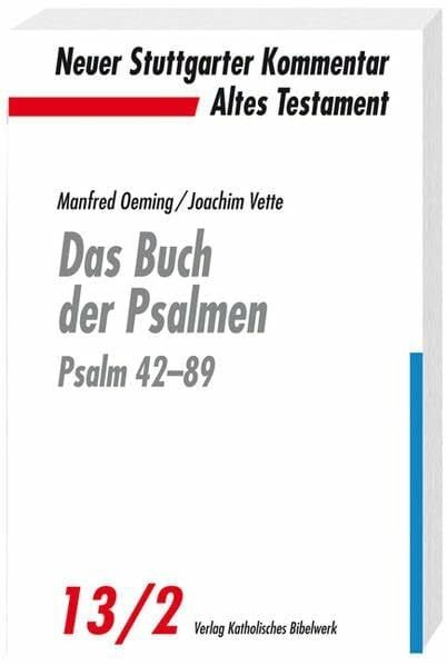 Vette, Joachim Das Buch der Psalmen: Psalm 42–89 (NSK-AT)