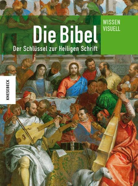 Cebulj, Christian Die Bibel: Der Schlüssel zur Heiligen Schrift. Ein Lexikon (Wissen visuell)