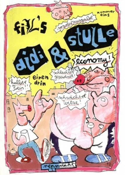 Fil Didi & Stulle. Comics: Didi & Stulle Economy 01: Einen drin: SONDERBD