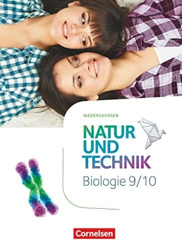 Kretschmar, Erich Natur und Technik - Biologie Neubearbeitung - Niedersachsen - 9./10. Schuljahr: Schulbuch