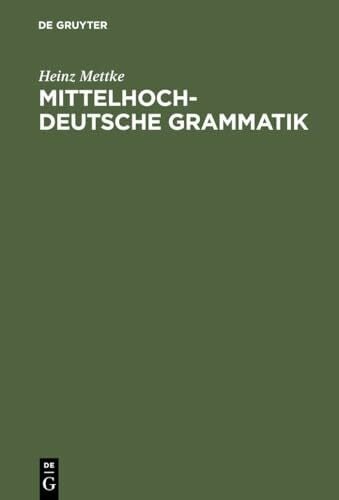 Mettke, Heinz Mittelhochdeutsche Grammatik (Studienbuch)