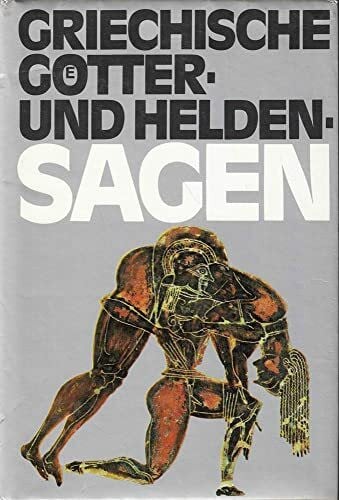 Verschiedene AutorenInnen Griechische Götter- und Heldensagen