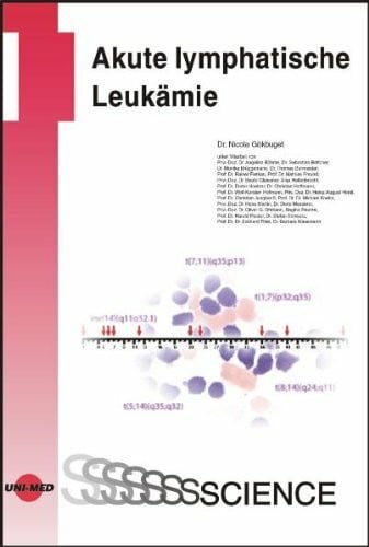 Gökbuget, Nicola Akute lymphatische Leukämie