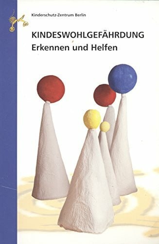 Ellesat, Peter Kindeswohlgefährdung: Erkennen und Helfen