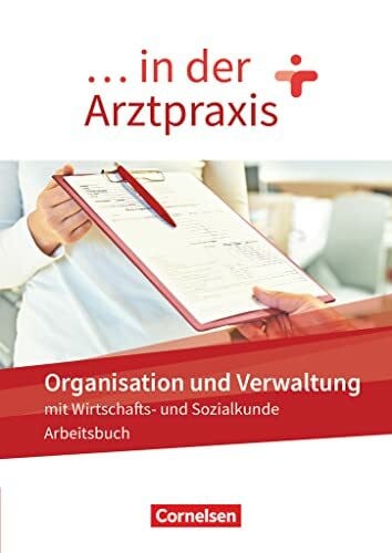 Traurig, Rebecca ... in der Arztpraxis - Neue Ausgabe: Organisation und Verwaltung in der Arztpraxis - Arbeitsbuch