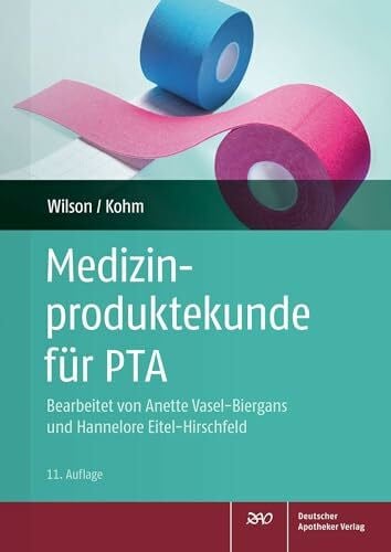 Vasel-Biergans, Anette Medizinproduktekunde für PTA