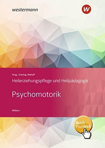 Niehoff, Dieter Heilerziehungspflege und Heilpädagogik: Psychomotorik Schülerband