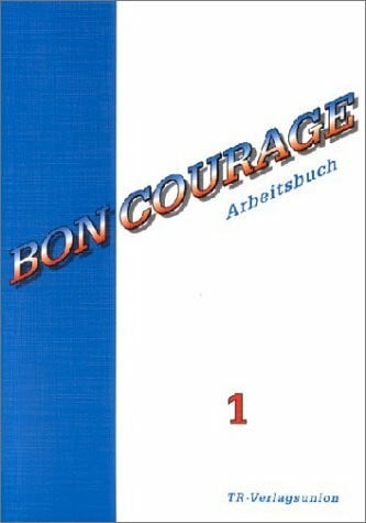 Baumer, Franz Bon Courage, Arbeitsbuch (Band 1)