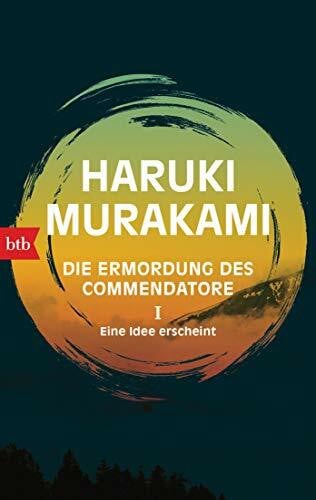Gräfe, Ursula Die Ermordung des Commendatore I - Eine Idee erscheint: Roman