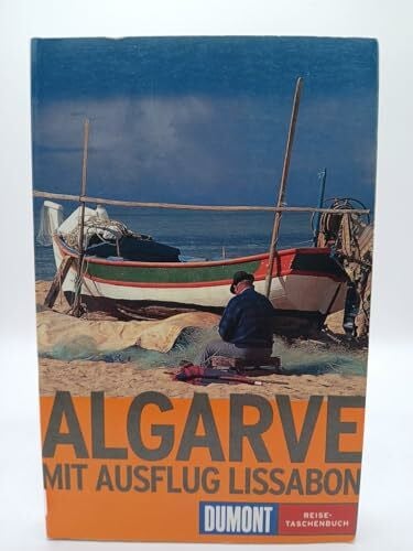 Heuer, Jochen Algarve: Mit einem Kurzführer durch Lissabon (DuMont REISE-TASCHENBUCH)