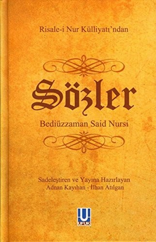 Adnan Kayıhan Sözler: Bediüzzaman Said Nursi