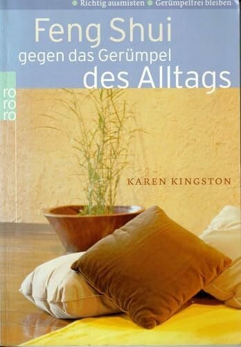 Alfred Knödler Feng Shui gegen das Gerümpel des Alltags. Richtig ausmisten. Gerümpelfrei bleiben