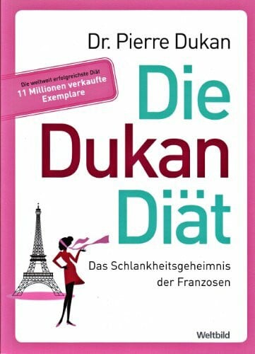 Franziska Misselwitz Die Dukan Diät: Das Schlankheitsgeheimnis der Franzosen