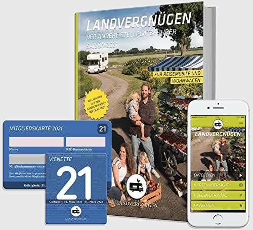 Landvergnügen GmbH Landvergnügen Deutschland: Der andere Stellplatzführer Saison 2021
