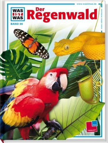Zieger, Reiner Was ist was, Band 090: Der Regenwald
