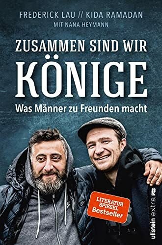 Heymann, Nana Zusammen sind wir Könige: Was Männer zu Freunden macht