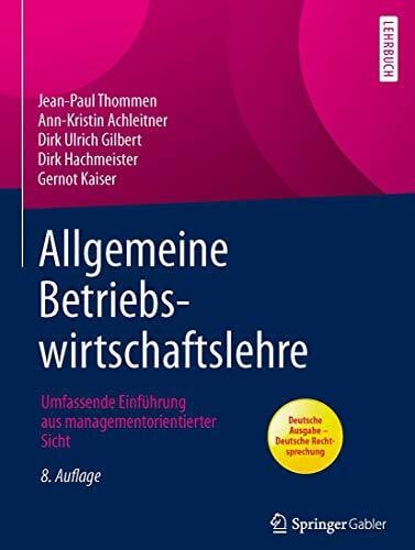 Kaiser, Gernot Allgemeine Betriebswirtschaftslehre: Umfassende Einführung aus managementorientierter Sicht