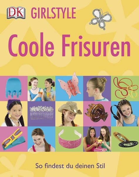 Neumann, Maria Coole Frisuren: So findest du deinen Stil (Girlstyle)
