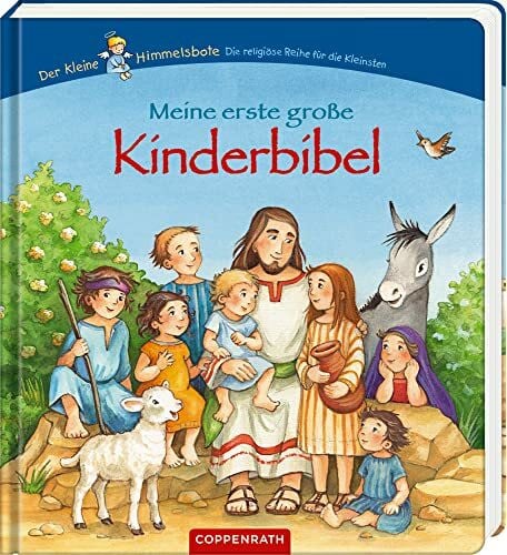 Wissmann, Maria Meine erste große Kinderbibel (Der kleine Himmelsbote)