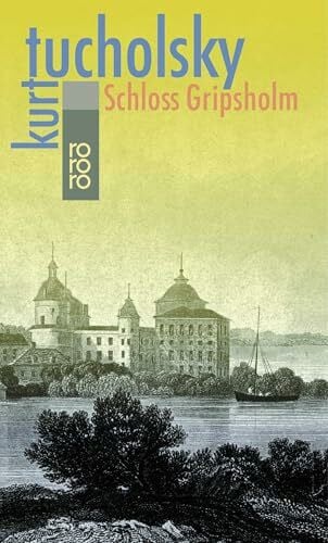Busch, Wilhelm M. Schloß Gripsholm: Eine Sommergeschichte