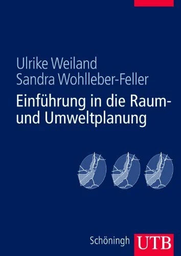 Wohlleber-Feller, Sandra Einführung in die Raum- und Umweltplanung
