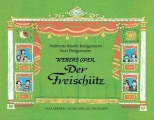 Waltraute Macke-Brüggemann Der Freischütz