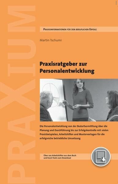 Tschumi, Martin Praxisratgeber zur Personalentwicklung