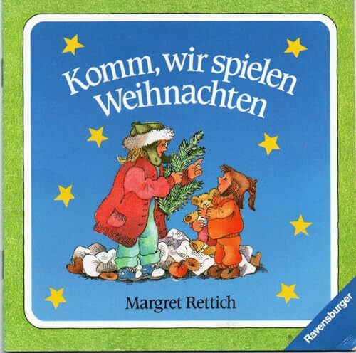 Rettich, Margret Komm, wir spielen Weihnachten (Ravensburger Kleine Ravensburger)